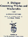 A Dialogue concerning witches and witchcrafts 1593